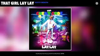 That Girl Lay Lay  Potty Mouth Audio [upl. by Notecnirp]