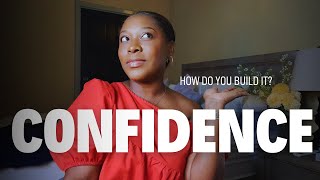 how to build REAL confidence beat insecurities and glow up [upl. by Omixam]