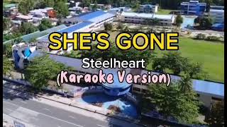 SHES GONE  Steelheart Karaoke Version [upl. by Nulubez]