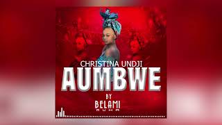 Belami Muka  AUMBWE Christina UndjiOfficial Audio [upl. by Heady]