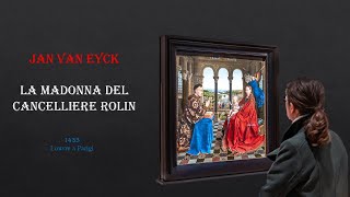 Van Eyck Madonna del cancelliere Rolin [upl. by Schoenberg]