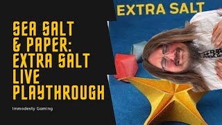 Sea Salt amp Paper Extra Salt Live Playthrough [upl. by Shanahan]