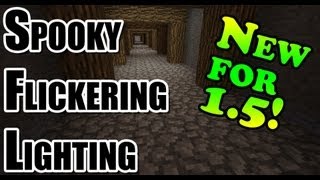 Minecraft  New Spooky Flickering Lighting  Improved for 15 [upl. by Ranchod704]