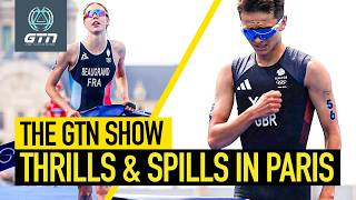 Paris 2024 Olympic Triathlon Spectacle  GTN Show Ep 364 [upl. by Shute]