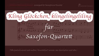 quotKling Glöckchen klingelingquot für Saxofon Quartett [upl. by Gonzalo]