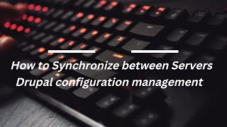 Drupal configuration management  How to Synchronize between Servers  drupal interview questions [upl. by Nemzzaj]