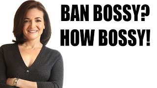 BAN BOSSY HOW BOSSY [upl. by Gaston186]