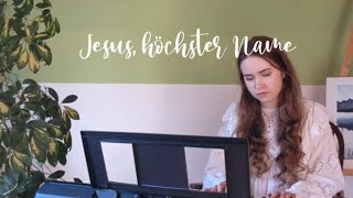 Jesus höchster Name  Lobpreis zum Mitsingen [upl. by Bridwell906]