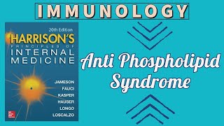 Anti Phospholipid Syndrome  Pathogenesis  Clinical features  Diagnosis  Treatment  Harrison [upl. by Kotto984]