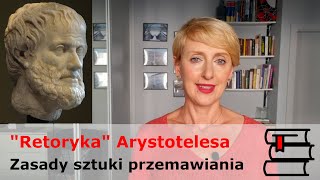 quotRetorykaquot Arystotelesa  sztuka przemawiania według starożytnego filozofa [upl. by Prior]