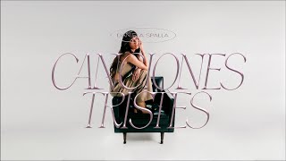 Daniela Spalla  Canciones Tristes Lyric Video [upl. by Lillis]