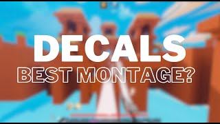 DECALS  MY BEST ROBLOX BEDWARS MONTAGE [upl. by Htebzile285]