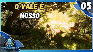 A CONQUISTA DO VALE  ARK SURVIVAL ASCENDED  EP 05 [upl. by Shaum]