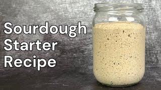 How to Make Sourdough Starter from Scratch  Sourdough Starter Recipe Step by Step [upl. by Birecree291]