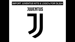 Juventus DLS Kits amp Logo 2024 Import 512x512 [upl. by Geneva]