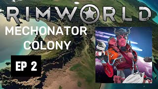 RIMWORLD  MECHANOID COLONY  EP 2 [upl. by Allis]