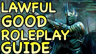 DampD5E LAWFUL GOOD ROLEPLAY GUIDE [upl. by Ingeborg]