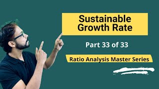 Sustainable Growth Rate  Meaning Formula Calculation amp Interpretations [upl. by Kecaj533]