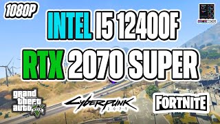 Intel i5 12400F  RTX 2070 Super Benchmarks [upl. by Coletta]