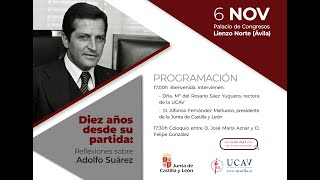 Diez años desde su partida Reflexiones sobre Adolfo Suárez [upl. by Tommi49]