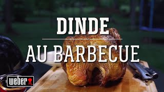 La dinde au barbecue  Les recettes Weber [upl. by Obaza213]