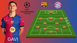 🔥 BARCELONA VS BAYERN MÜNCHEN 🔥 BARCELONA PREDICTED LINE UP WITH GAVI ✅ CHAMPIONS LEAGUE [upl. by Os775]