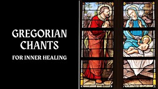 Gregorian Chants For Inner Healing  45 Minutes Of Catholic Choir Music [upl. by Fadil]