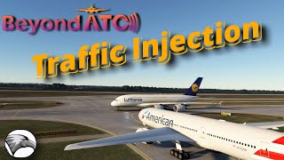 Bring the World Around You to Life  BeyondATC Traffic Injection is now in Alpha amp its good [upl. by Roxine]