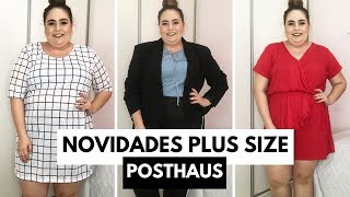 Novidades MODA PLUS SIZE Posthaus  por Ana Luiza Palhares ❤️ [upl. by Omer]