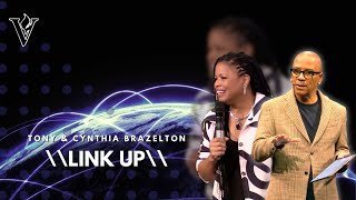 Link Up  Tony amp Cynthia Brazelton [upl. by Nivej]