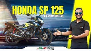 New Honda SP 125 BS6 Price In Bangladesh  First Impression Review  BikeBD [upl. by Lazaro577]