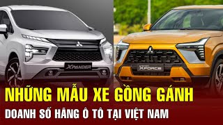 Những mẫu xe gồng gánh doanh số của các hãng ô tô tại Việt Nam  BGT [upl. by Cornelius]