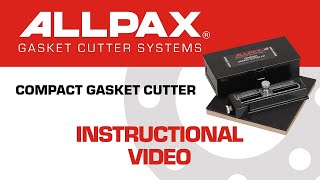 Allpax Compact Gasket Cutter Kit Instructional Video [upl. by Coryden]