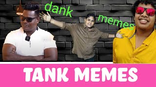 Tamil Dank Memes😎😎😎  Tamil Funny Memes🤣🤣🤣 [upl. by Enrobialc451]