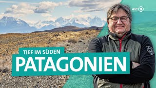 Von Patagonien nach Feuerland Durch Argentinien in Südamerika  Tief im Süden 23  ARD Reisen [upl. by Hillyer]