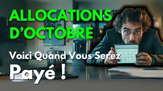 Allocations d’Octobre  Voici Quand Vous Serez Payé [upl. by Ahcsatan394]