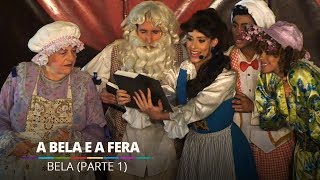 Bela Parte 1  A Bela e a Fera  Barra World [upl. by Jain]