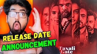 Pakistani Movie Taxali Gate Release Date ConfirmYasir Hussain Ayesha Omar Nayyer Ejaz [upl. by Keil569]