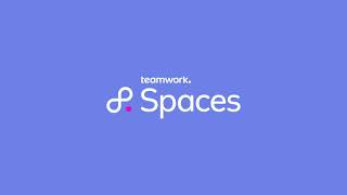 Teamwork Spaces Overview [upl. by Kati]