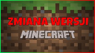 Jak zmienić wersję Minecraft [upl. by Leicam]