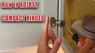 How to ADJUST Compact Hinges [upl. by Uot]