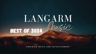 LANGARM MUSIC MIX  2024  NAMIBIA [upl. by Barling]