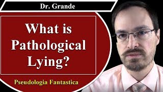 What is Pathological Lying Pseudologia Fantastica [upl. by Noyes824]