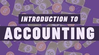 Introduction to Accounting [upl. by Ahsinrad]