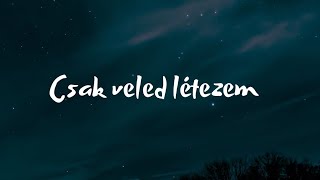 MECKS  CSAK VELED LÉTEZEM OFFICIAL LYRIC VIDEO [upl. by Luciano]