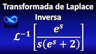 319 T inversa de Laplace con exponenciales [upl. by Eiloj825]