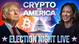 Crypto For America⭐US Election Night LIVE Coverage🔴 [upl. by Ansilme197]