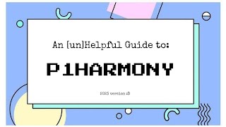 Guide to P1Harmony 2023  An unHelpful Lecture ☝🏻🤓 [upl. by Eceeryt937]