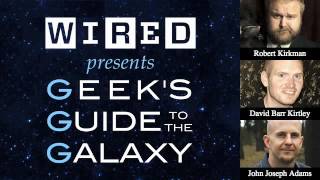 Robert Kirkman Interview  Geeks Guide to the Galaxy Podcast 25 [upl. by Elbam]