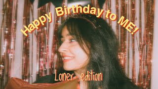 Birthday of a Loner  A Birthday Vlog [upl. by Nylaj302]